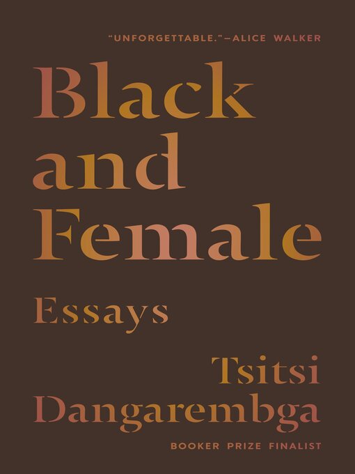 Title details for Black and Female by Tsitsi Dangarembga - Wait list